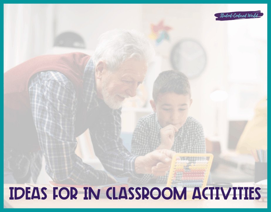 Ideas for In Classroom Activities