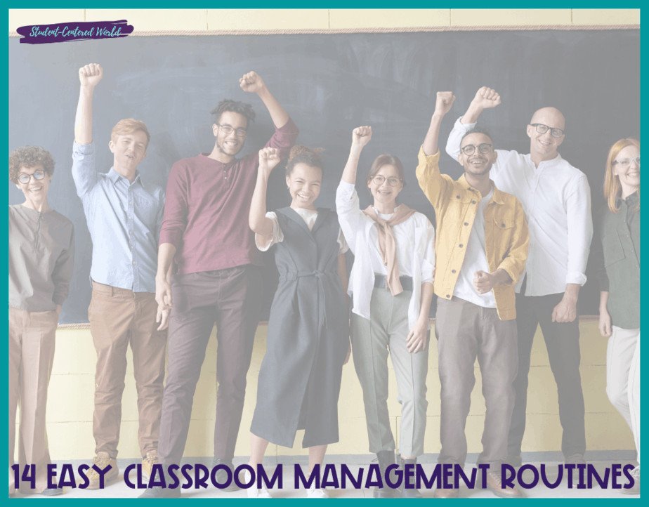 14 Easy Classroom Management Routines