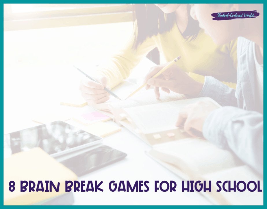 8 Brain Break Games for High School