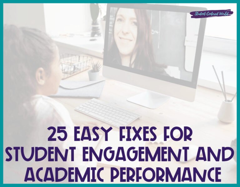 25 Easy Fixes For Student Engagement And Academic Performance