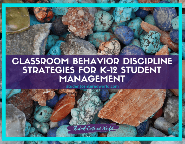 Classroom Behavior Discipline Strategies For K-12 Student Management