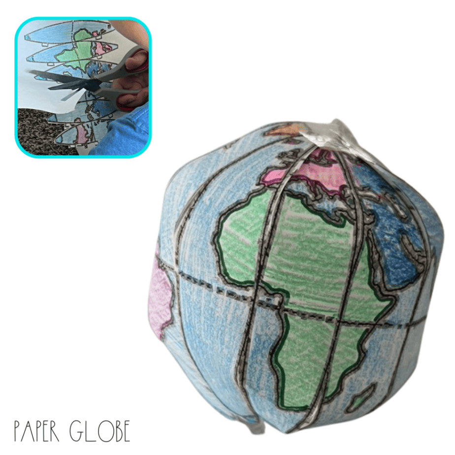 A paper globe with hand-drawn continents in various colors sits on a white surface. Inset shows a hand cutting out the paper pieces before assembly. The words Paper Globe are written below.