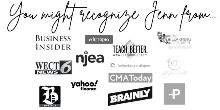 A collage of logos with the title You might recognize Jenn from... includes Business Insider, Edutopia, Teach Better, The Learning Counsel, WECT News 6, NJEA, Online Schools Report, All Things Iceland, Yahoo! Finance, CMA Today, The BET, Brainly, and P.