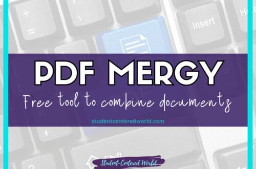 Image with text that reads: PDF MERGY—your free tool to seamlessly combine documents—set against a sleek purple background. Below, a keyboard is in view. The website studentcenteredworld.com is featured, along with Student-Centered World elegantly displayed at the bottom.