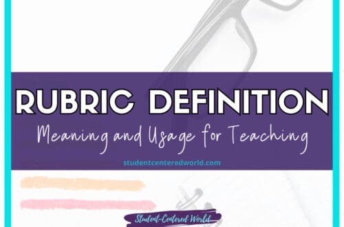 A purple-bordered graphic with text saying "Rubric Definition: Meaning and Usage for Teaching" on a purple background showcases rubric definition. The website studentcenteredworld.com is displayed in blue below, while glasses sit stylishly in the top right corner.