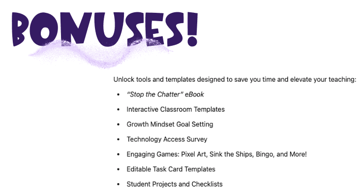 Text on a white background with a purple BONUSES! heading. Below, a list includes: Stop the Chatter eBook, interactive tools, mindset goals, surveys, games like Pixel Art, task card templates, and student projects.