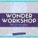 Text reading Wonder Workshop: Robots for coding play with a website URL at the bottom center. The background features a pattern of faint binary numbers. The text is central, bold, and white, with a purple and turquoise frame.